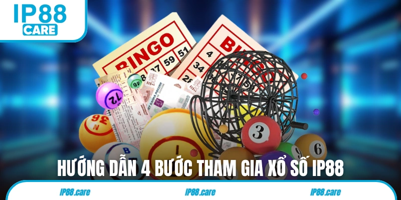 Hướng dẫn 4 bước tham gia xổ số IP88